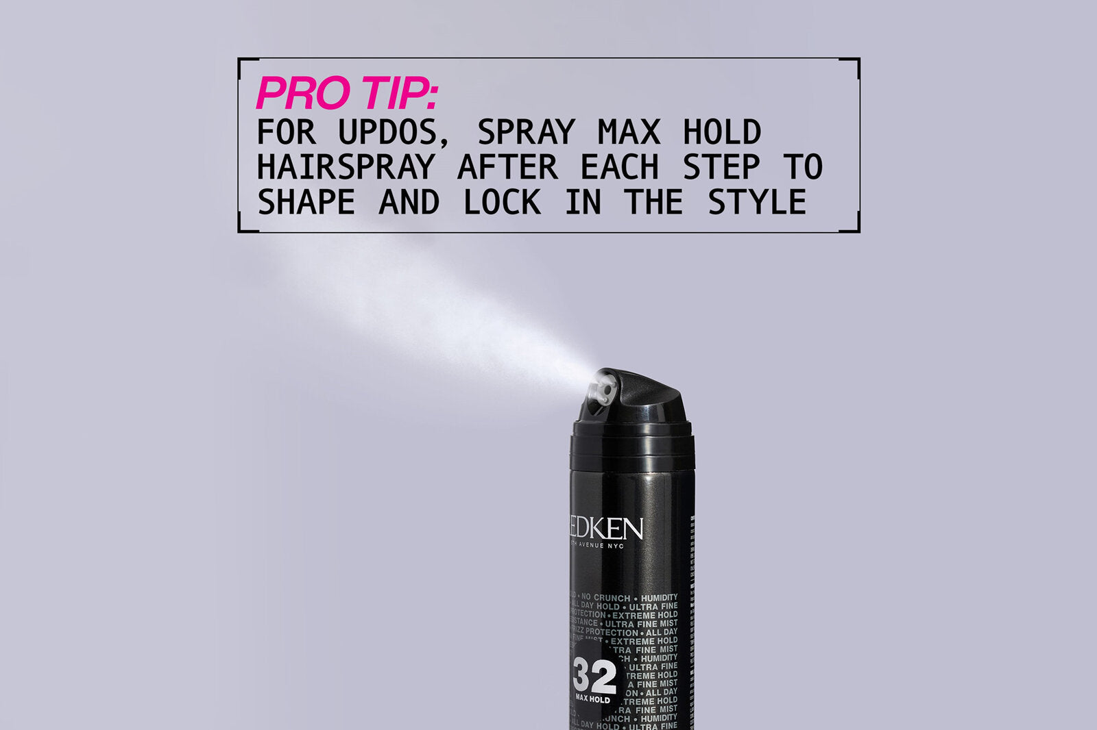 Redken max hold hair spray pro tip